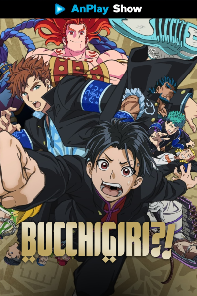 BUCCHIGIRI?!
